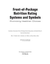Frontofpackage Nutrition Rating Systems And Symbols Promoting Healthier Choices 1st Edition Institute Of Medicine Food And Nutrition Board Committee On Examination Of Frontofpackage Nutrition Rating Systems And Symbols Phase Ii Romy Nathan Ann Yaktine Alice H Lichtenstein Ellen A Wartella