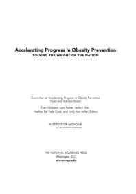 Accelerating Progress In Obesity Prevention Solving The Weight Of The Nation 1st Edition Institute Of Medicine Food And Nutrition Board Committee On Accelerating Progress In Obesity Prevention