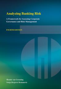 Analyzing Banking Risk Fourth Edition A Framework For Assessing Corporate Governance And Risk Management 1st Edition Hennie Van Greuning Sonja Brajovic Bratanovic