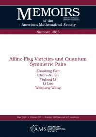 Affine Flag Varieties And Quantum Symmetric Pairs 1st Edition Zhaobing Fan Chunju Lai Yiqiang Li