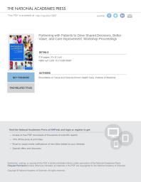 Partnering With Patients To Drive Shared Decisions Better Value And Care Improvement Workshop Proceedings 1st Edition Institute Of Medicine Roundtable On Value And Sciencedriven Health Care