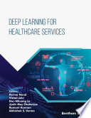 Deep Learning For Healthcare Services Iot And Big Data Analytics Parma Nand