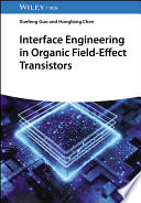 Interface Engineering In Organic Fieldeffect Transistors Xuefeng Guo