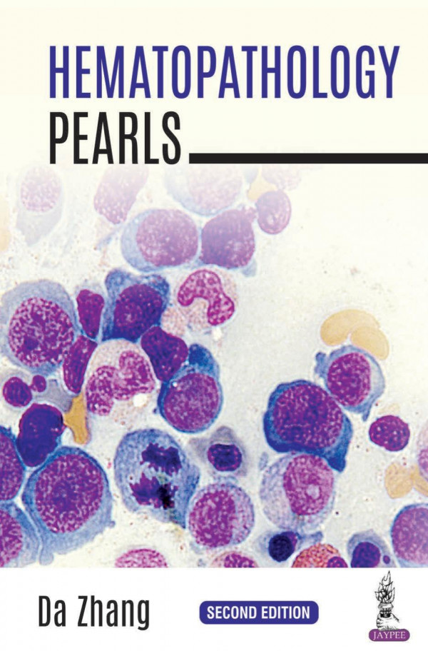 Hematopathology Pearls 2nd Edition Da Zhang