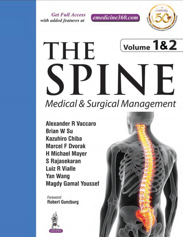 The Spine Medical And Surgical Management 2 Volumes 1st Edition Alexander R Vaccaro Marcel F Dvorak Luiz R Vialle