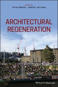 Architectural Regeneration Aylin Orbasli Marcel Vellinga