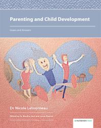 Parenting And Child Development Issues And Answers 1st Edition Nicole Letourneau Martha Hart