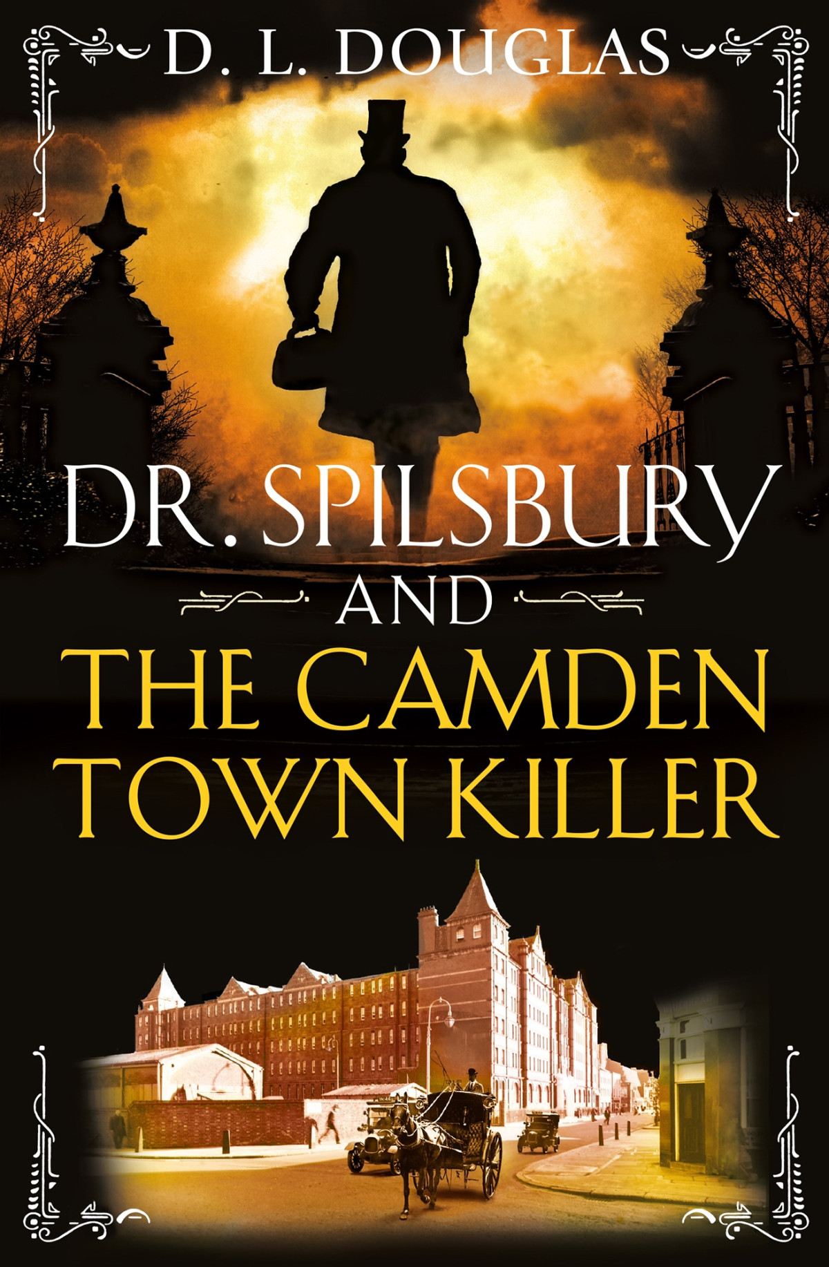 Dr Spilsbury And The Camden Town Killer Dl Douglas