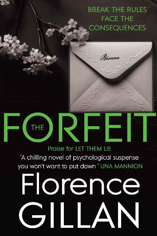 The Forfeit An Enthralling Psychological Suspense Novel That Will Keep You Captivated From Start To Finish Florence Gillan