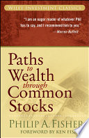 Paths To Wealth Through Common Stocks 1st Edition Philip A Fisher