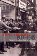 Travels In The Reich 19331945 Foreign Authors Report From Germany Oliver Lubrich