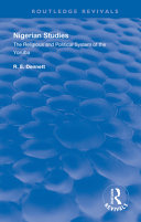 Nigerian Studies The Religious And Political System Of The Yoruba 1st Edition R E Dennett