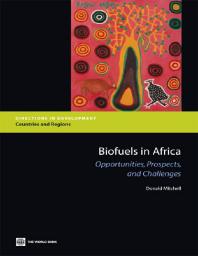 Biofuels In Africa Opportunities Prospects And Challenges 1st Edition Donald Mitchell