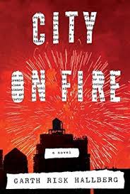 City On Fire Garth Risk Hallberg