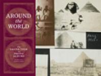 Around The World The Grand Tour In Photo Albums 1st Edition Barbara Levine