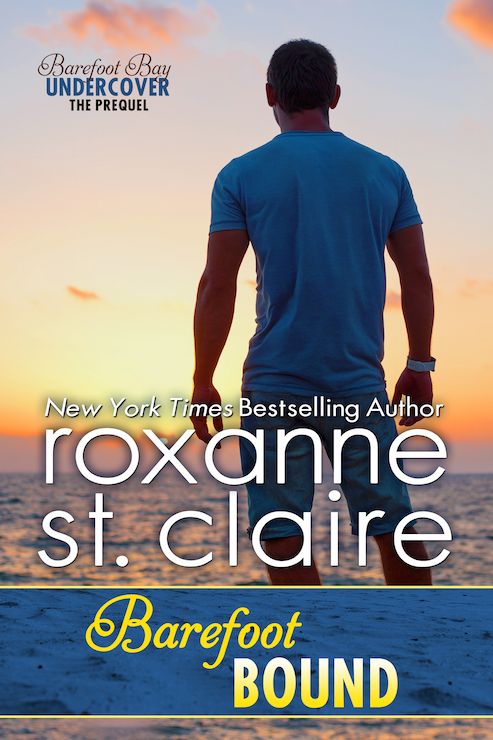 Barefoot Bound Roxanne St Claire