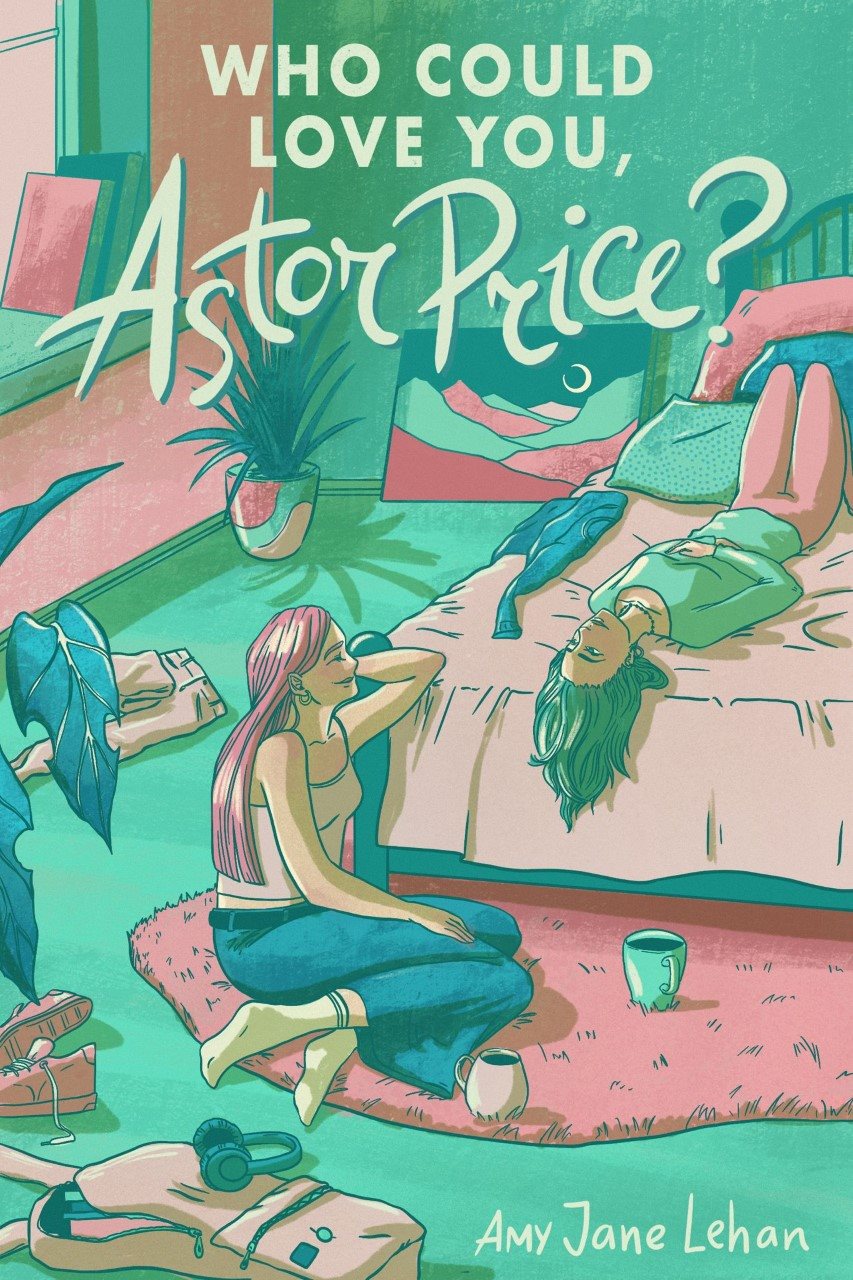 Who Could Love You Astor Price Amy Jane Lehan