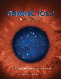 Phakic Iols State Of The Art 1st Edition Lucio Buratto Stephen Slade Nicola Hauranieh