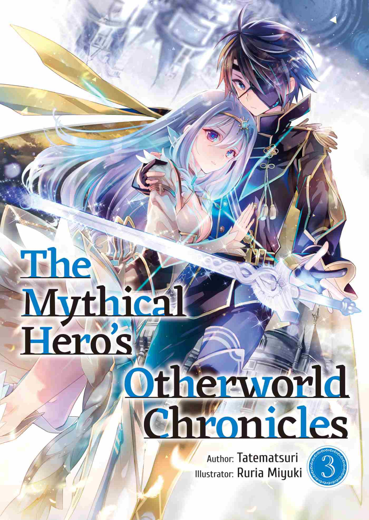 The Mythical Heros Otherworld Chronicles Volume 3 Tatematsuri