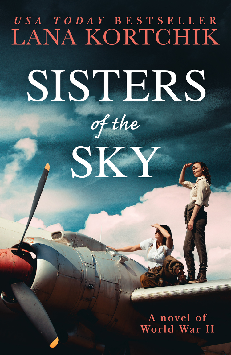 Sisters Of The Sky Lana Kortchik