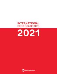 International Debt Statistics 2021 1st Edition World Bank