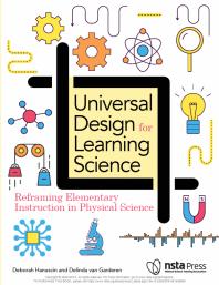 Universal Design For Learning Science Reframing Elementary Instruction In Physical Science 1st Edition Deborah Hanuscin Delinda Van Garderen