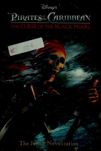 Pirates Of The Caribbean The Curse Of The Black Pearl The Junior Novelization Trimble Irene
