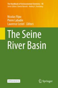 The Seine River Basin 1st Edition Nicolas Flipo Pierre Labadie