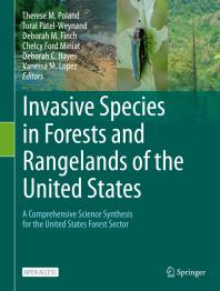 Invasive Species In Forests And Rangelands Of The United States A Comprehensive Science Synthesis For The United States Forest Sector 1st Edition Therese M Poland