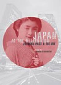 Japan At The Millennium Joining Past And Future 1st Edition David Edgington