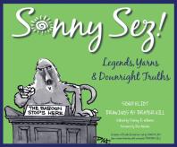 Sonny Sez Legends Yarns And Downright Truths 1st Edition Sonny Eliot Stan Williams Draper Hill Dick Guindon
