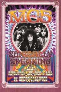 Mc5 Sonically Speaking 1st Edition Brett Callwood