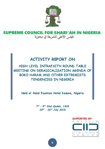 Activity Report On High Level Intrafaith Round Table Meeting On Deradicalisation Agenda Of Boko Haram And Other Extremists Tendencies In Nigeria