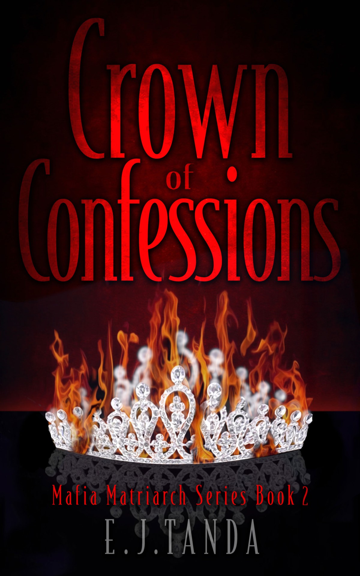 Crown Of Confessions Ejtanda