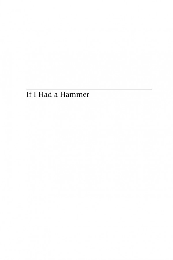 If I Had A Hammer Retraining That Really Works 1st Edition Margaret Little