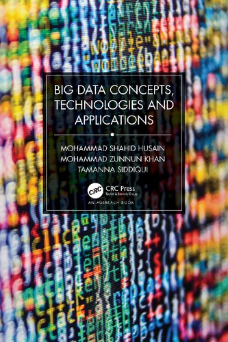 Big Data Concepts Technologies And Applications Mohammad Shahid Husain