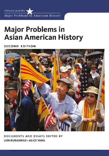 Major Problems In Asian American History Major Problems In American History 2nd Edition Lon Kurashige