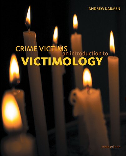 Crime Victims An Introduction To Victimology 10th Edition Andrew Karmen
