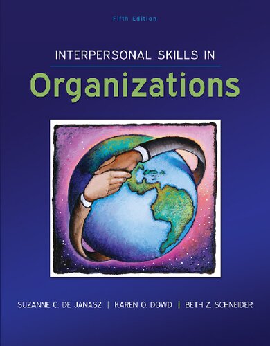 Interpersonal Skills In Organizations 5th Edition Suzanne C De Janasz