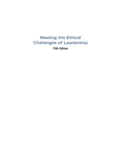 Meeting The Ethical Challenges Of Leadership Casting Light Or Shadow 5th Edition Craig E Johnson