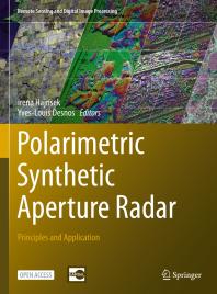 Polarimetric Synthetic Aperture Radar Principles And Application 1st Edition Irena Hajnsek Yveslouis Desnos