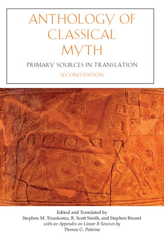 Anthology Of Classical Myth Second Edition 2nd Edition Stephen M Trzaskoma