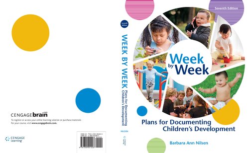 Week By Week Plans For Documenting Childrens Development 7th Edition Barbara Ann Nilsen