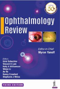 Ophthalmology Review 3rd Edition Myron Yanoff Uriel Schechter Vincent B Lam