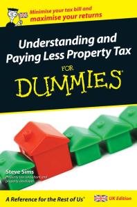 Understanding And Paying Less Property Tax For Dummies 1st Edition Steve Sims