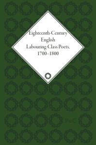 Eighteenthcentury English Labouringclass Poets 1st Edition John Goodridge Simon Kvesi David Fairer Dr Tim Burke William J Christmas