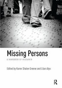 Missing Persons A Handbook Of Research 1st Edition Karen Shalev Greene