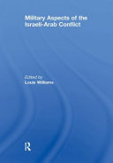 Military Aspects Of The Israeliarab Conflict 1st Edition Louis Williams