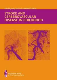 Stroke And Cerebrovascular Disease In Childhood 1st Edition Vijeya Ganesan Fenella Kirkham