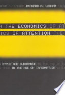 The Economics Of Attention Richard A Lanham